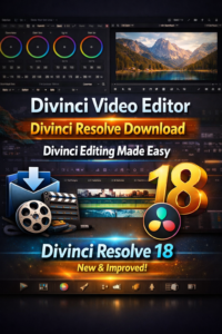 Promotional graphic showing Divinci Resolve 18 video editor interface with color grading tools, timeline, download icon, film reel, and text highlighting Divinci video editor, Divinci Resolve download, and Divinci editing features.